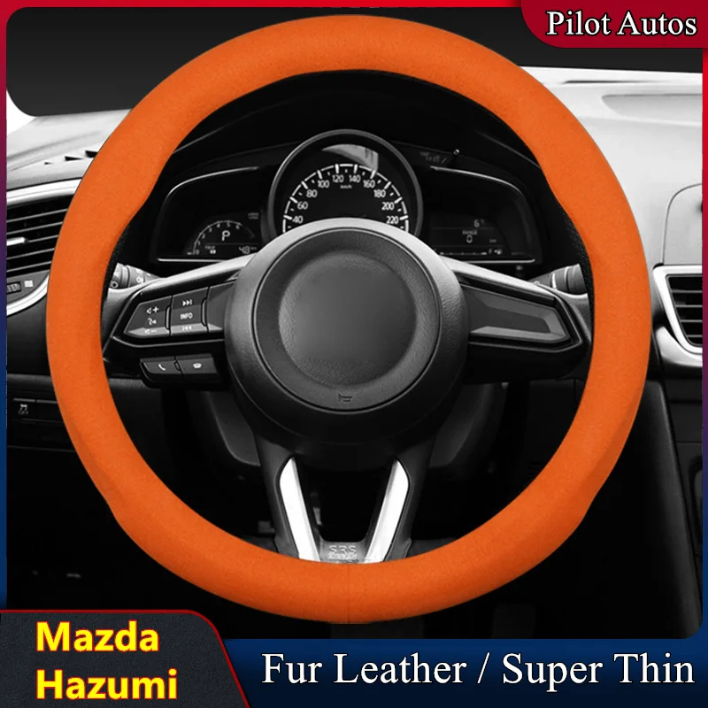 Для Mazda Hazumi Чехол на руль автомобиля без запаха, супертонкая меховая кожа, подходит 2014 г. Изображение 3