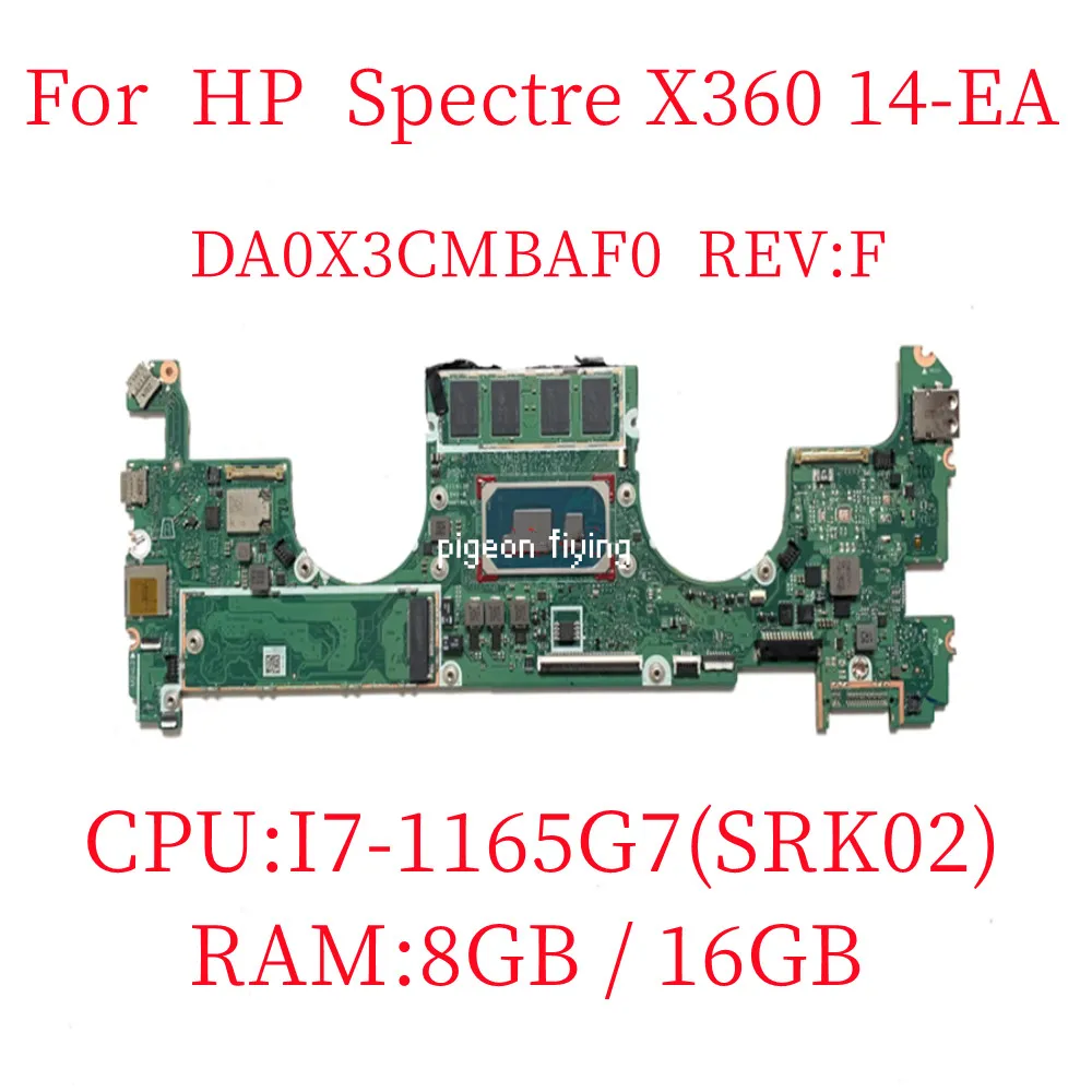 Материнская плата DA0X3CMBAF0 для ноутбука HP Spectre X360 14-EA Процессор: I7-1165G7 SRK02 Оперативная память: 8G /16G /32G M22176-601 M47448-601 Изображение 0