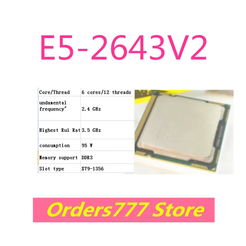 Новый импортный оригинальный процессор E5-2643V2 2643 V2 с 6 ядрами и 12 2,3 ГГц 3,5 ГГц 145 Вт DDR3 Гарантия качества DDR4 Изображение 0